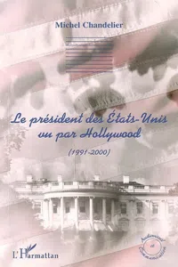 Le président des Etats-Unis vu par Hollywood_cover