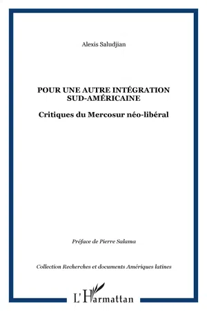 Pour une autre intégration sud-américaine