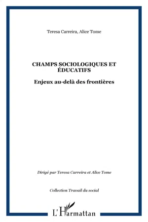 Champs sociologiques et éducatifs