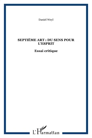 Septième art : du sens pour l'esprit