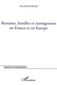 Retraites, familles et immigration en France et en Europe_cover