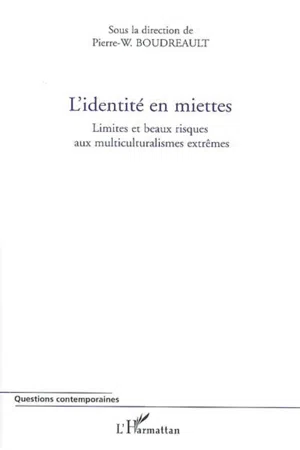 L'identité en miettes