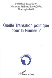 Quelle transition politique pour la Guinée ?_cover