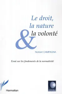 Le droit, la nature et la volonté_cover