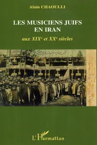 Les musiciens juifs en Iran aux XIXè et XXè siècles_cover