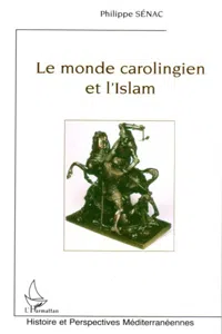 Le monde carolingien et l'Islam_cover