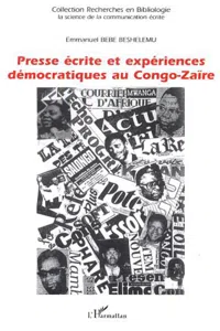 Presse écrite et expériences démocratiques au Congo-Zaïre_cover