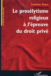 Le prosélytisme religieux à l'épreuve du droit privé_cover