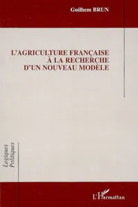 L'agriculture française à la recherche d'un nouveau modèle_cover