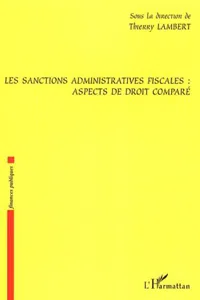 Les sanctions administratives fiscales : aspects de droit comparé_cover