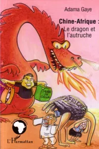 Chine - Afrique: le dragon et l'autruche_cover