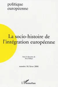 La socio-histoire de l'intégration européenne_cover