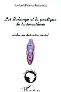 Les Bakongo et la pratique de la sorcellerie_cover