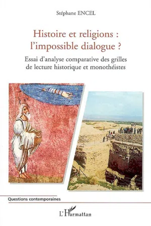 Histoire et religions : l'impossible dialogue ?