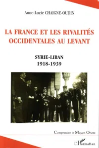 La France et les rivalités occidentales au Levant_cover