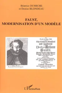 Faust, modernisation d'un modèle_cover