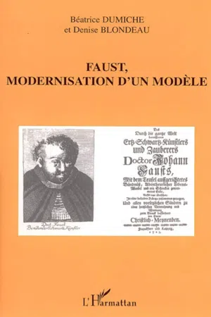 Faust, modernisation d'un modèle