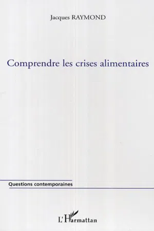 Comprendre les crises alimentaires