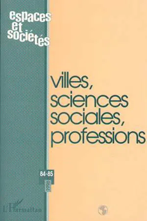 Villes, sciences sociales, professions