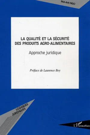 La qualité et la sécurité des produits agro-alimentaires