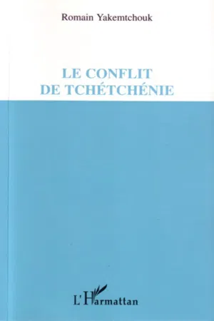 Le conflit de Tchétchénie