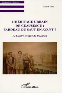 L'Héritage urbain de Ceausescu_cover