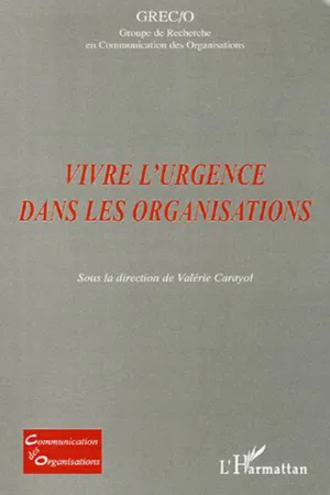 Vivre l'urgence dans les organisations