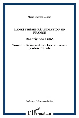 L'anesthésie-réanimation en France