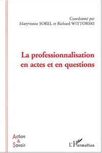 La professionnalisation en actes et en questions_cover