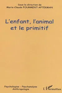 L'enfant, l'animal et le primitif_cover