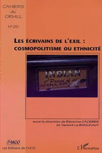 Les écrivains de l'exil, cosmopolitisme ou ethnicite_cover