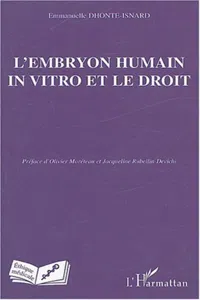 L'embryon humain in vitro et le droit_cover