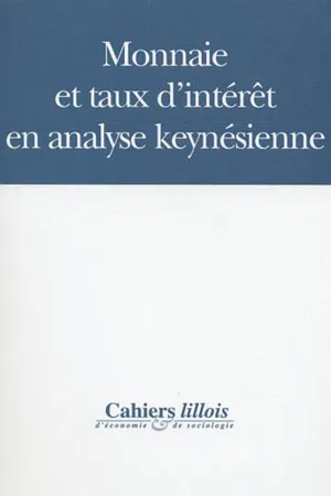 MONNAIE ET TAUX D'INTÉRÊT EN ANALYSE KEYNÉSIENNE