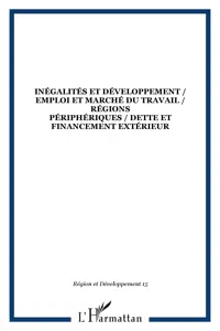 INÉGALITÉS ET DÉVELOPPEMENT / EMPLOI ET MARCHÉ DU TRAVAIL / RÉGIONS PÉRIPHÉRIQUES / DETTE ET FINANCEMENT EXTÉRIEUR_cover