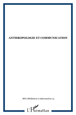 ANTHROPOLOGIE ET COMMUNICATION