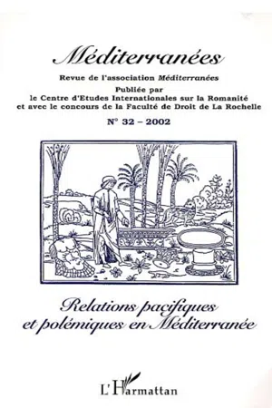 Relations pacifiques et polémiques en méditerranée