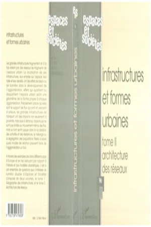 INFRASTRUCTURES ET FORMES URBAINES (Tome 2)