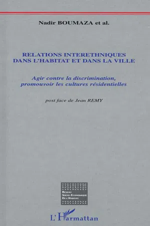 Relations interethniques dans l'habitat et dans la ville