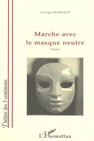 MARCHE AVEC LE MASQUE NEUTRE