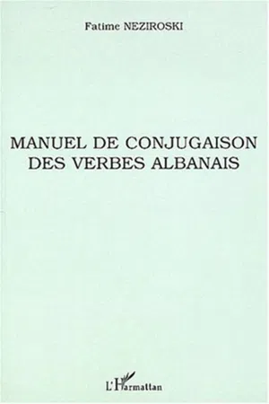 Manuel de conjugaison des verbes albanais