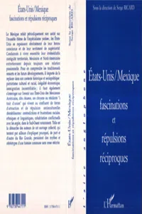 Etats-Unis / Mexique, fascination et répulsions réciproques_cover