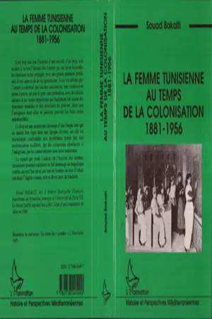 Le femme tunisienne au temps de la colonisation 1881-1956