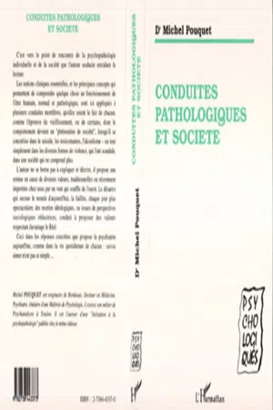 Conduites pathologiques et société