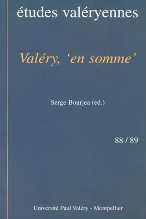 VALÉRY, « EN SOMME »