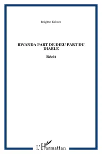 RWANDA PART DE DIEU PART DU DIABLE_cover