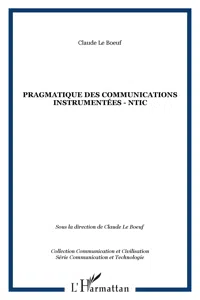 PRAGMATIQUE DES COMMUNICATIONS INSTRUMENTÉES - NTIC_cover