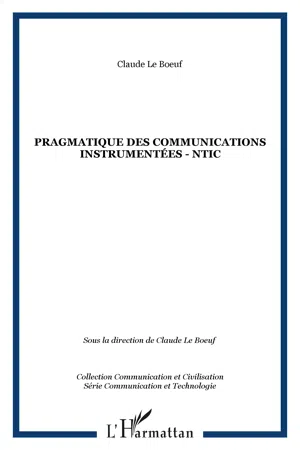 PRAGMATIQUE DES COMMUNICATIONS INSTRUMENTÉES - NTIC