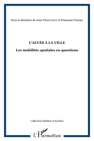 L'ACCÈS À LA VILLE