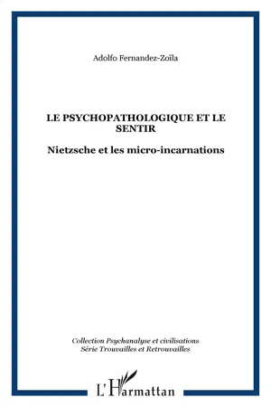 LE PSYCHOPATHOLOGIQUE ET LE SENTIR