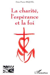 LA CHARITÉ, L'ESPÉRANCE ET LA FOI_cover